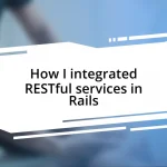 How I integrated RESTful services in Rails