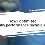 How I optimized Ruby performance techniques