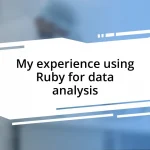 My experience using Ruby for data analysis