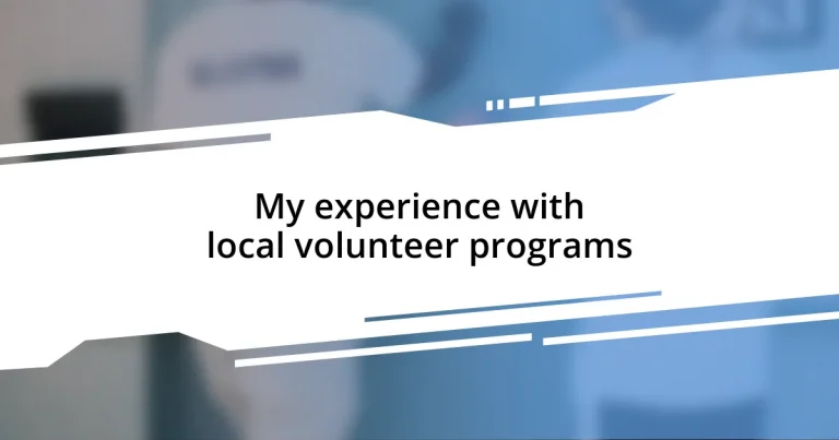 My experience with local volunteer programs