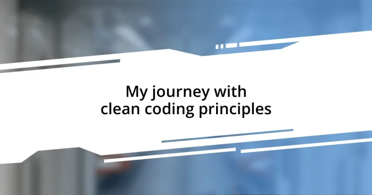 My journey with clean coding principles