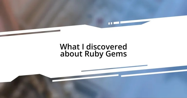 What I discovered about Ruby Gems