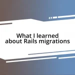 What I learned about Rails migrations