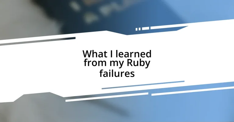 What I learned from my Ruby failures